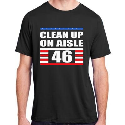 Clean Up On Aisle 46 Impeach Biden 8646 Resign Adult ChromaSoft Performance T-Shirt