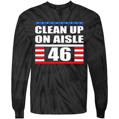 Clean Up On Aisle 46 Impeach Biden 8646 Resign Tie-Dye Long Sleeve Shirt