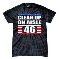 Clean Up On Aisle 46 Impeach Biden 8646 Resign Tie-Dye T-Shirt