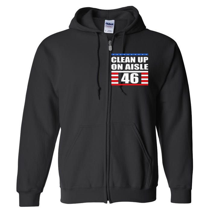 Clean Up On Aisle 46 Impeach Biden 8646 Resign Full Zip Hoodie