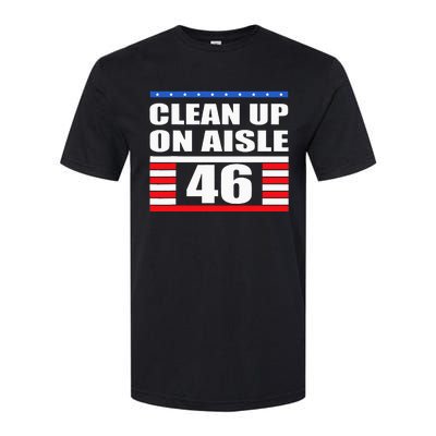 Clean Up On Aisle 46 Impeach Biden 8646 Resign Softstyle CVC T-Shirt