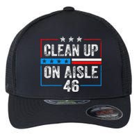 Clean Up On Aisle 46 Impeach Biden Political US America Flag  Flexfit Unipanel Trucker Cap