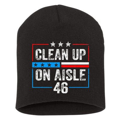 Clean Up On Aisle 46 Impeach Biden Political US America Flag  Short Acrylic Beanie