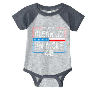 Clean Up On Aisle 46 Impeach Biden Political US America Flag  Infant Baby Jersey Bodysuit