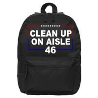 Clean Up On Aisle 46 Anti Biden 16 in Basic Backpack