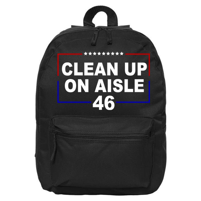 Clean Up On Aisle 46 Anti Biden 16 in Basic Backpack