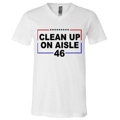 Clean Up On Aisle 46 Anti Biden V-Neck T-Shirt