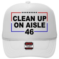 Clean Up On Aisle 46 Anti Biden Trucker Hat