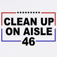 Clean Up On Aisle 46 Anti Biden Trucker Hat