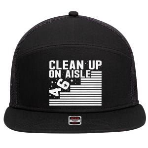 Clean Up On Aisle 46 Impeach Biden Sarcastic Anti Biden 86 46 7 Panel Mesh Trucker Snapback Hat