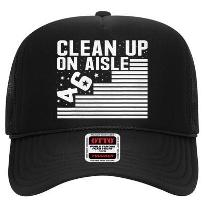 Clean Up On Aisle 46 Impeach Biden Sarcastic Anti Biden 86 46 High Crown Mesh Back Trucker Hat