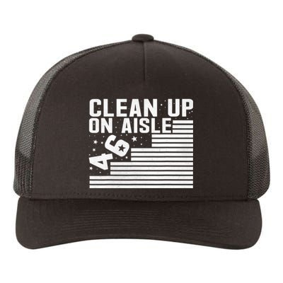 Clean Up On Aisle 46 Impeach Biden Sarcastic Anti Biden 86 46 Yupoong Adult 5-Panel Trucker Hat