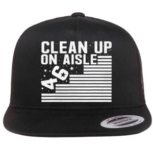 Clean Up On Aisle 46 Impeach Biden Sarcastic Anti Biden 86 46 Flat Bill Trucker Hat