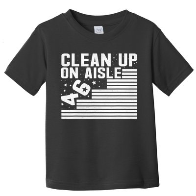 Clean Up On Aisle 46 Impeach Biden Sarcastic Anti Biden 86 46 Toddler T-Shirt
