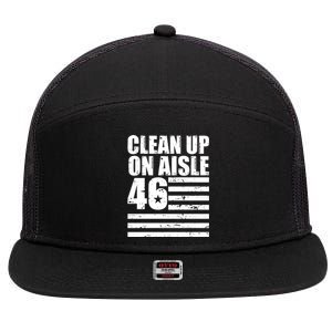 Clean Up On Aisle 46 Anti Biden 7 Panel Mesh Trucker Snapback Hat