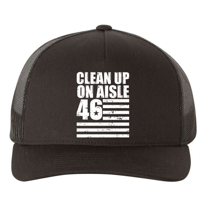 Clean Up On Aisle 46 Anti Biden Yupoong Adult 5-Panel Trucker Hat