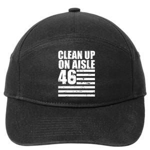 Clean Up On Aisle 46 Anti Biden 7-Panel Snapback Hat