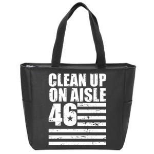 Clean Up On Aisle 46 Anti Biden Zip Tote Bag