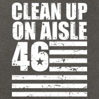 Clean Up On Aisle 46 Anti Biden Cotton Canvas Backpack