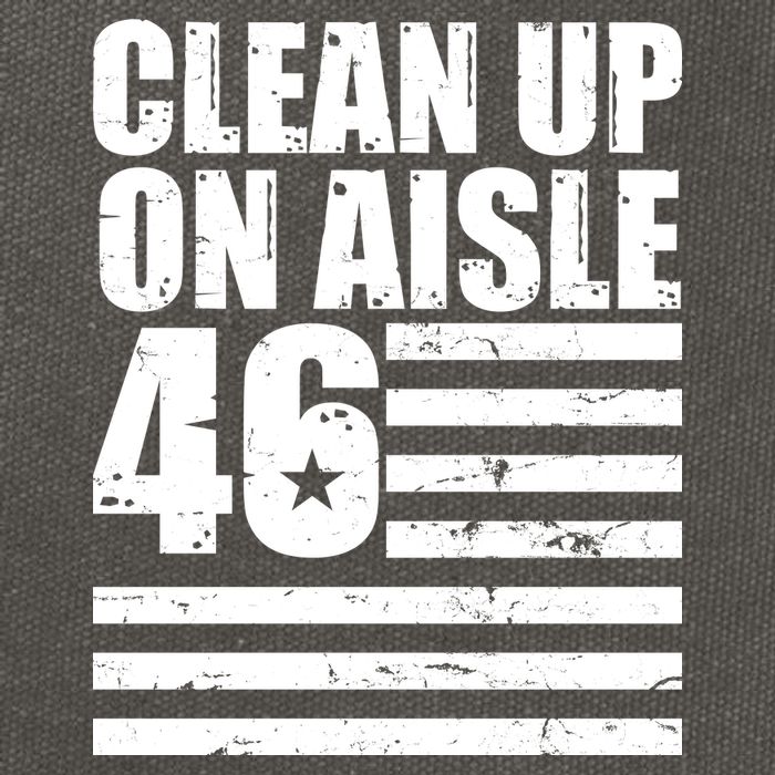 Clean Up On Aisle 46 Anti Biden Cotton Canvas Backpack