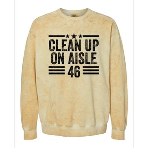 Clean Up On Aisle 46 Anti Biden Colorblast Crewneck Sweatshirt