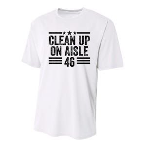 Clean Up On Aisle 46 Anti Biden Performance Sprint T-Shirt