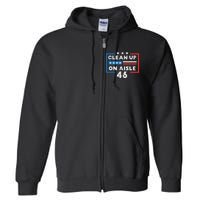 Clean Up On Aisle 46 Full Zip Hoodie