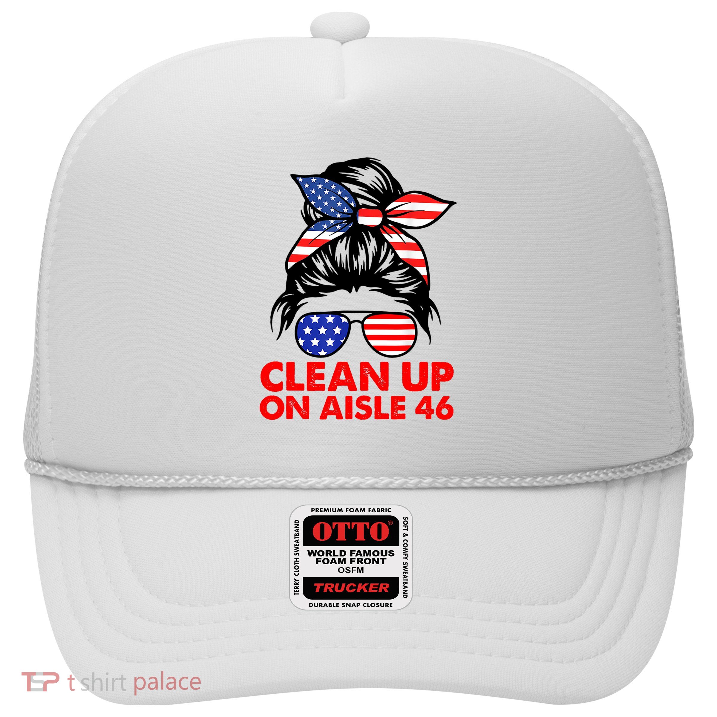 Clean Up On Aisle 46 American Messy Bun Trucker Hat
