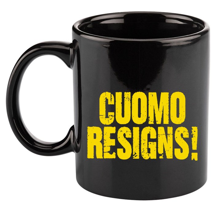 Cuomo Resigns Anti Andrew Cuomo 11oz C Handle Ceramic Mug