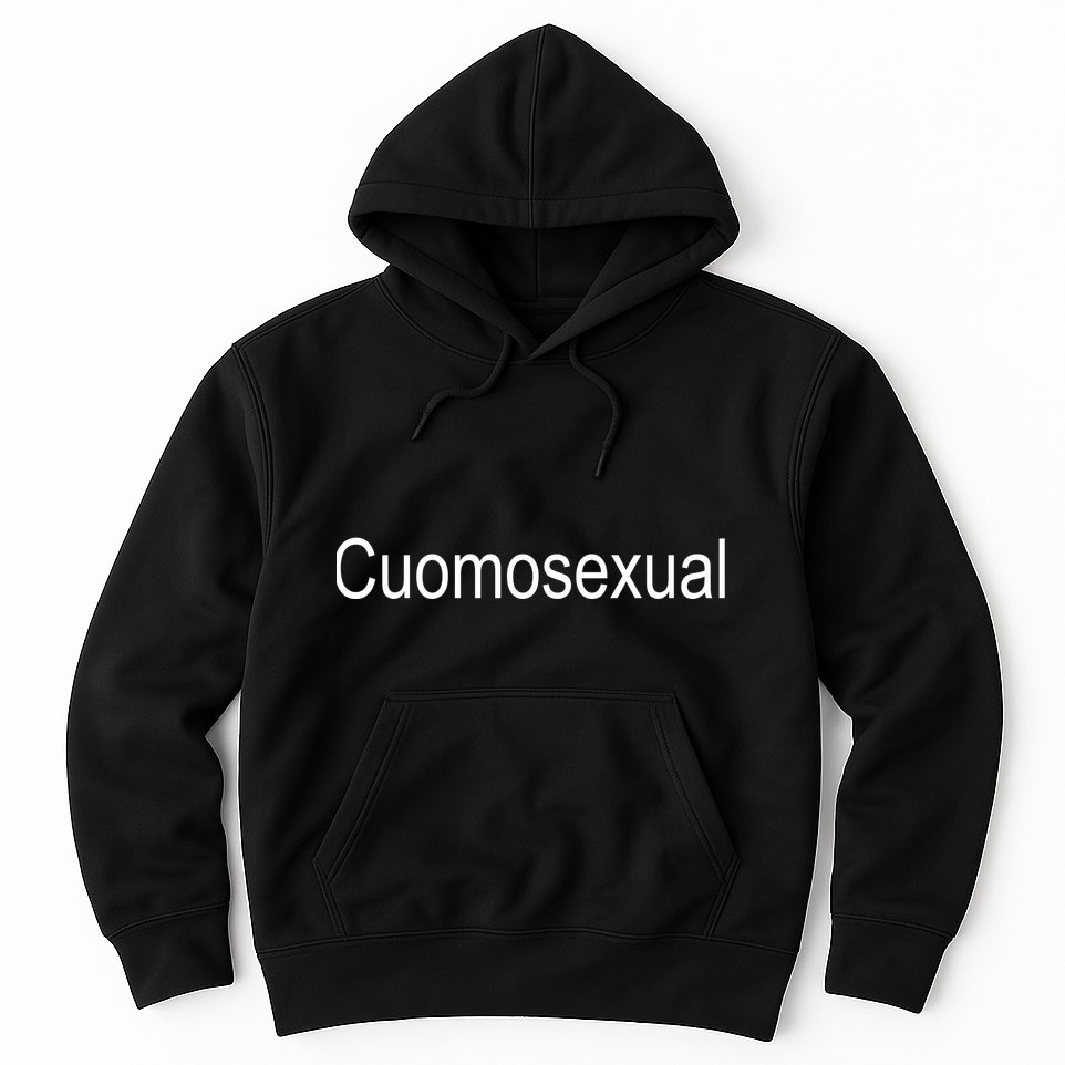 Cuomo Sexual Cuomosexual Hoodie