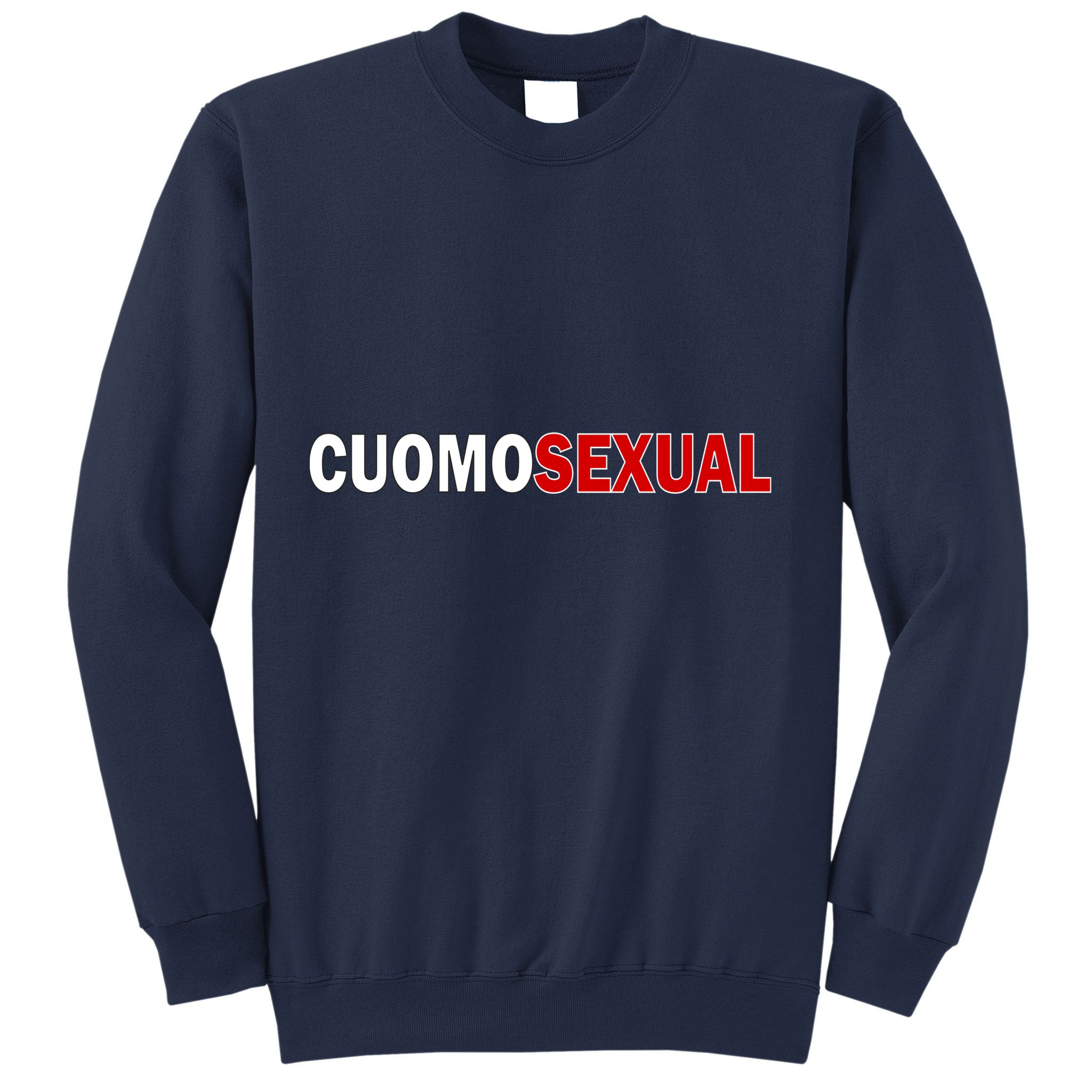 Cuomosexual Sweatshirt