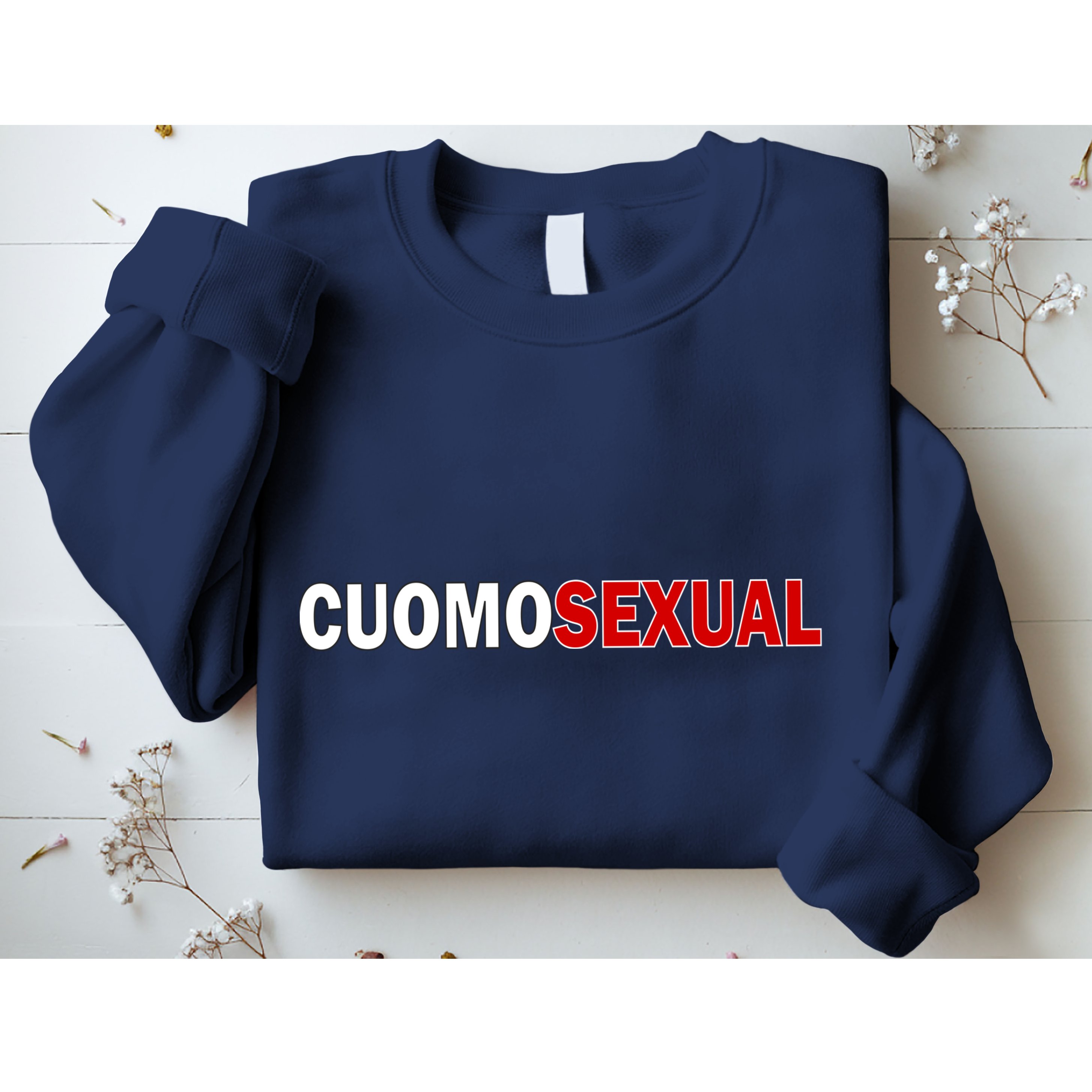 Cuomosexual Sweatshirt