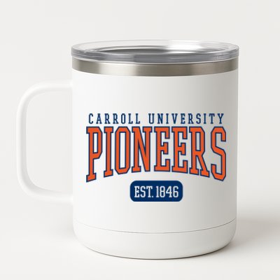 Carroll University Pioneers Est Date Gift 12 oz Stainless Steel Tumbler Cup