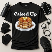 Caked Up Pancake Lover Sweet Breakfast Baking Cooling Performance Crew T-Shirt