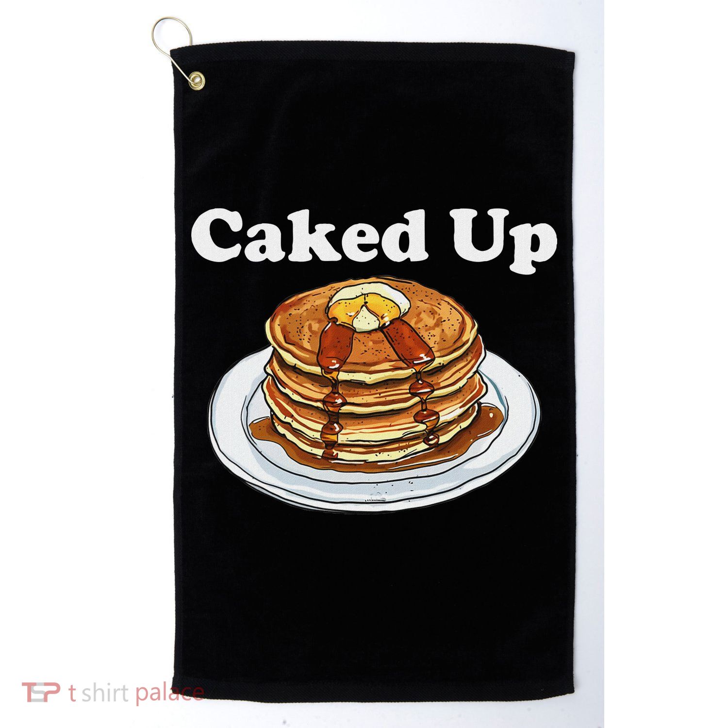 Caked Up Pancake Lover Sweet Breakfast Baking Golf Towel