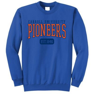 Carroll University Pioneers Est Date Meaningful Gift Tall Sweatshirt