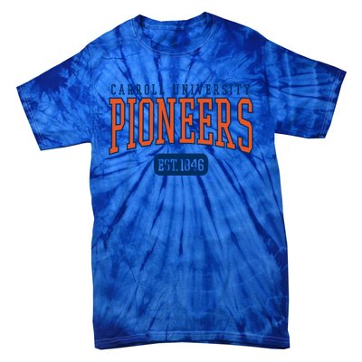 Carroll University Pioneers Est Date Meaningful Gift Tie-Dye T-Shirt