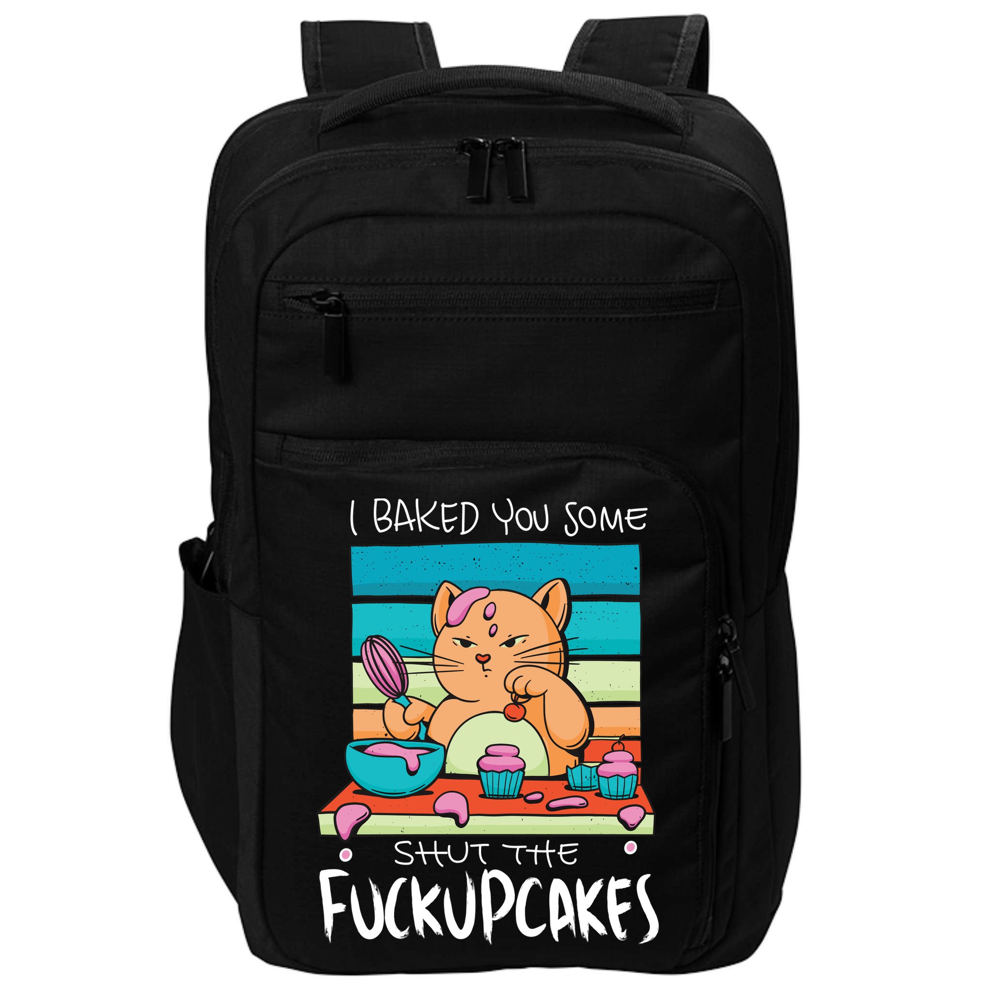 Cupcake Cat Bake You Fuckupcakes Impact Tech Backpack