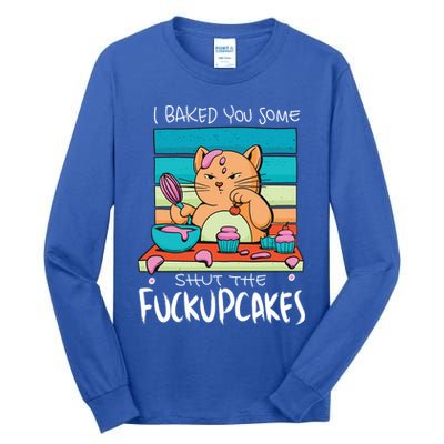 Cupcake Cat Bake You Fuckupcakes Tall Long Sleeve T-Shirt