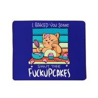 Cupcake Cat Bake You Fuckupcakes Mousepad