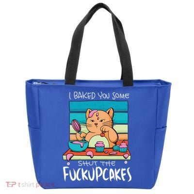 Cupcake Cat Bake You Fuckupcakes Zip Tote Bag