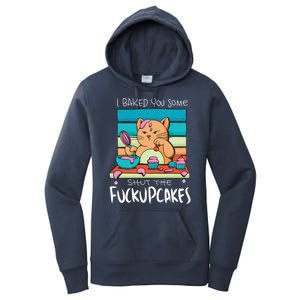 Cupcake Cat Bake You Fuckupcakes Women's Pullover Hoodie