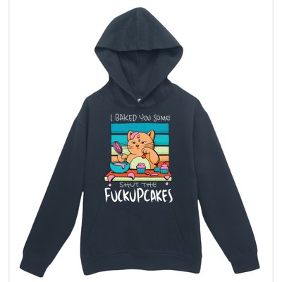 Cupcake Cat Bake You Fuckupcakes Urban Pullover Hoodie