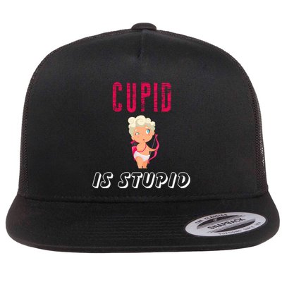 Cupid Is Stupid Flatbill Hat