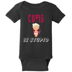 Cupid Is Stupid Baby Bodysuit