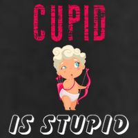 Cupid Is Stupid Trucker Hat