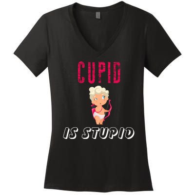 Cupid Is Stupid Women's V-Neck T-Shirt