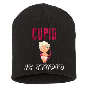 Cupid Is Stupid Short Acrylic Beanie