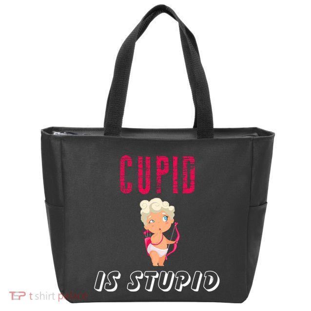 Cupid Is Stupid Zip Tote Bag