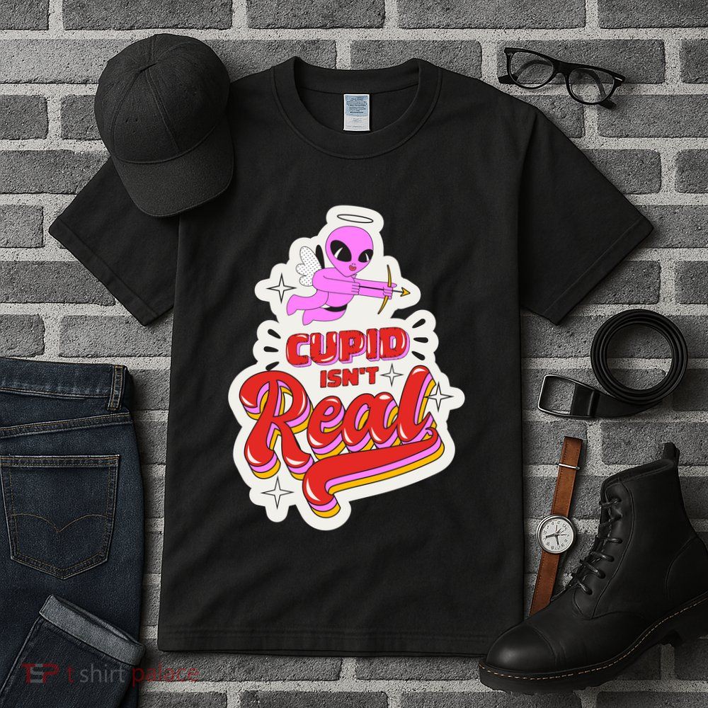 Cupid Isn't Real Funny Valentine's Day Tall T-Shirt